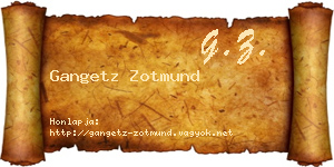 Gangetz Zotmund névjegykártya